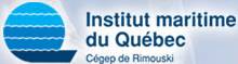 Institut Maritime du Quebec  